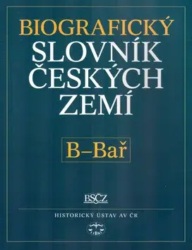Biografický slovník českých zemí, 2.sešit (B-Bař) (poškozená) - Pavla Vošahlíková