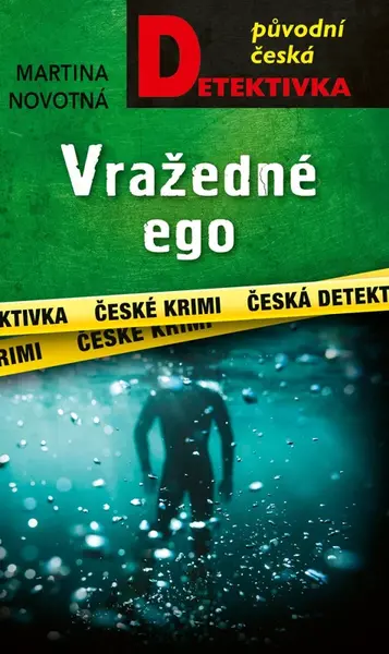Vražedné ego - Martina Novotná