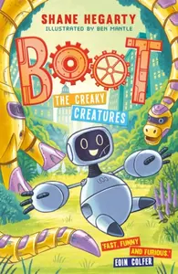 BOOT: The Creaky Creatures - Shane Hegarty