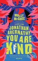Jonathan Abernathy You Are Kind - Molly Mcghee - kniha z kategorie Společenská beletrie