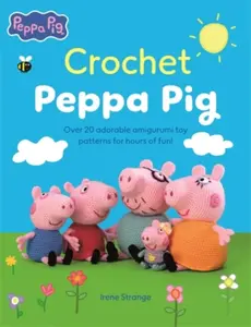 Crochet Peppa Pig - Irene  Strange
