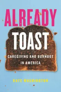 Already Toast - Kate Washington