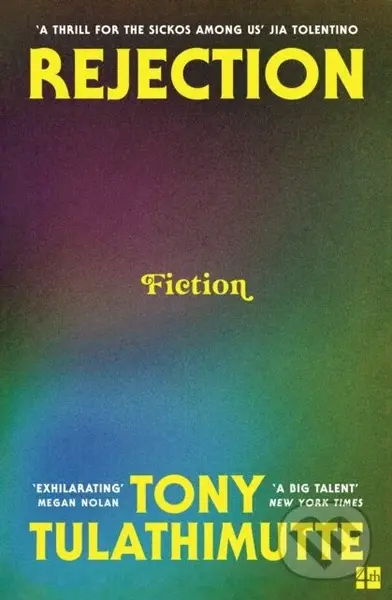 Rejection - Tony Tulathimutte