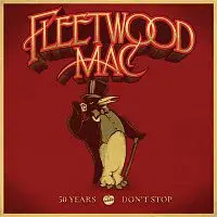 Fleetwood Mac – 50 Years - Don't Stop