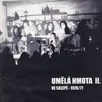 Umělá hmota II. – Ve sklepě 1976/77 CD