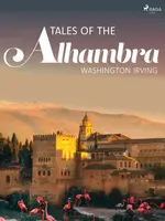 Tales of the Alhambra - Washington Irving