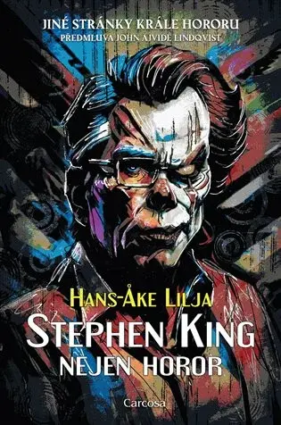 Stephen King: Nejen horor (Defekt) - Hans-Ake Lilja
