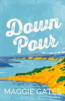 Downpour - Gates Maggie