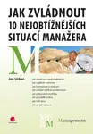 Jak zvládnout 10 nejobtížnějších situací manažera, Urban Jan