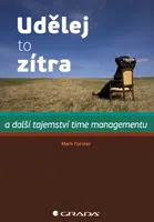 Udělej to zítra, Forster Mark