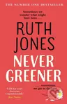 Never Greener - Ruth Jones - kniha z kategorie Beletrie