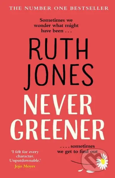 Never Greener - Ruth Jones - kniha z kategorie Beletrie