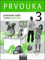 Prvouka 3 pracovní sešit (pro 3. ročník ZŠ) - Jana Stará, Michaela Dvořáková, Iva Frýzová - kniha z kategorie 1. stupeň
