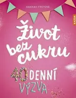 Život bez cukru 40denní výzva