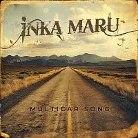 Inka Maru – Multicar song