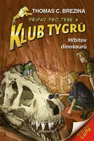 Klub Tygrů - Hřbitov dinosaurů - Thomas C. Brezina