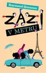 Zazi v metru - Raymond Queneau