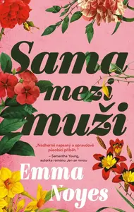 Sama mezi muži - Emma Noyes