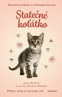 Skutečné příběhy se šťastným koncem – Statečné koťátko - Jana Olivová