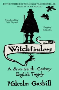 Witchfinders - Gaskill Malcolm