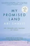 My Promised Land - Ari Shavit