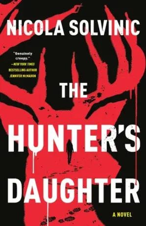 The Hunter's Daughter - Nicola Solvinic