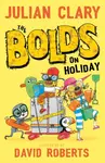 The Bolds on Holiday - Clary Julian