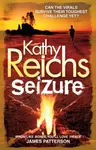 Seizure - Kathy Reichs