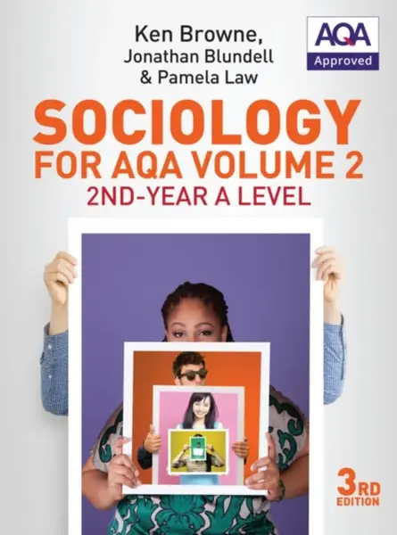 Sociology for AQA Volume 2 - Ken  Browne, Jonathan Blundell, Pamela Law