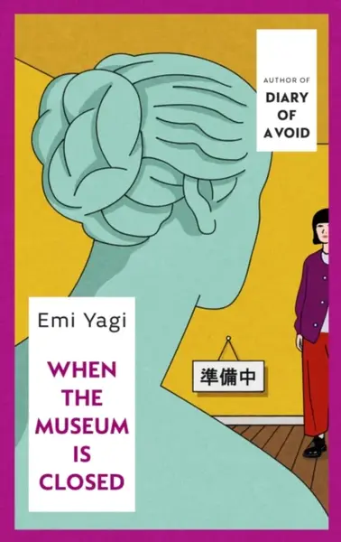 When the Museum is Closed - Yagi Emi