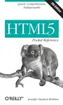 HTML5 Pocket Reference - Jennifer Niederst Robbins