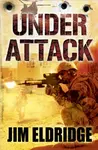 Under Attack - Jim Eldridge