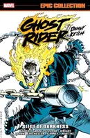 Ghost Rider: Danny Ketch Epic Collection: Siege of Darkness - Gregory Wright, Howard Mackie, Steven Grant