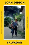 Salvador - Joan Didion