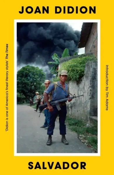 Salvador - Joan Didion
