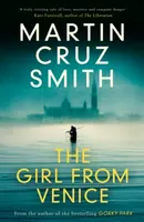The Girl From Venice - Martin Cruz Smith