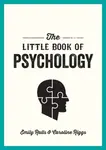 The Little Book of Psychology - Emily Ralls, Caroline Riggs