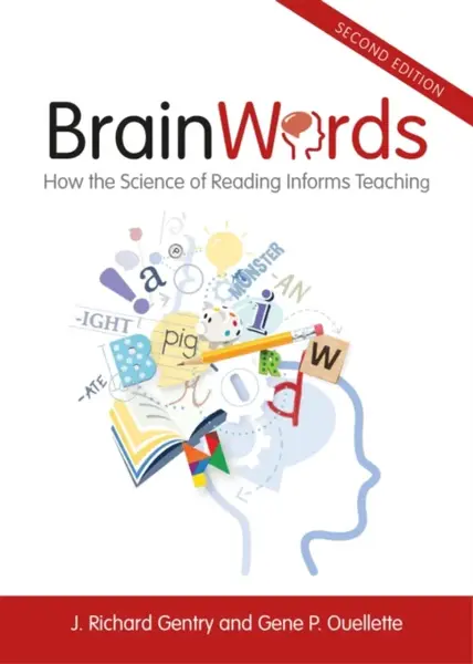 Brain Words - Gene P. Ouellette, J. Richard Gentry