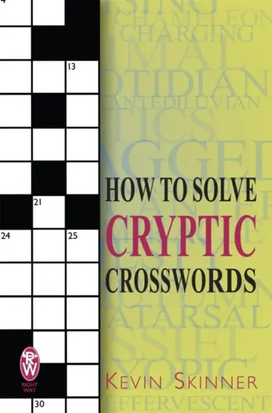 How to Solve Cryptic Crosswords - Kevin Skinner