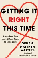 Getting it Right This Time - Matthew Walters, Orna Walters