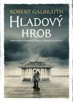 Hladový hrob (Defekt) - Robert Galbraith