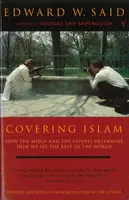 Covering Islam - Edward W. Said