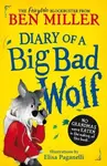 Diary of a Big Bad Wolf - Ben Miller