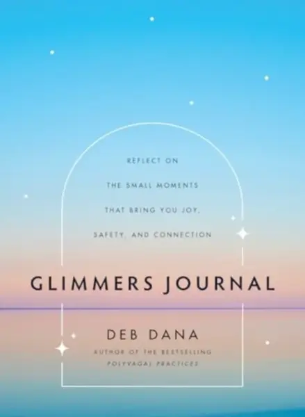 Glimmers Journal - Deb Dana