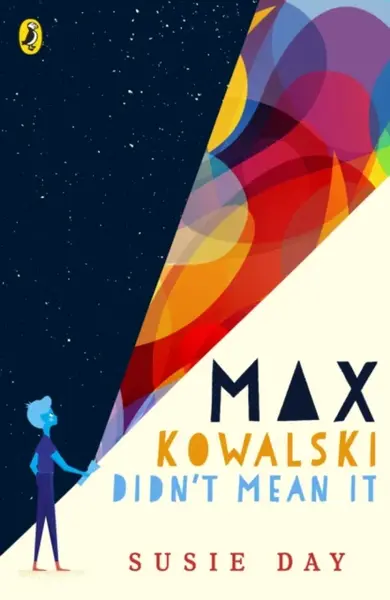 Max Kowalski Didn't Mean It - Susie Day