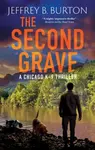The Second Grave - Jeffrey B. Burton