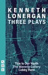 Kennet Lonergan: Three Plays - Kenneth Lonergan