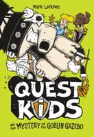 Quest Kids and the Mystery of the Goblin Gazebo - Mark Leiknes