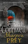 Sharpeâ€™s Prey - Bernard Cornwell