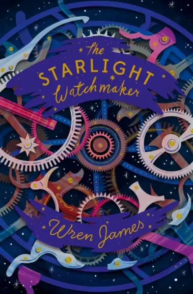 The Starlight Watchmaker - Wren James